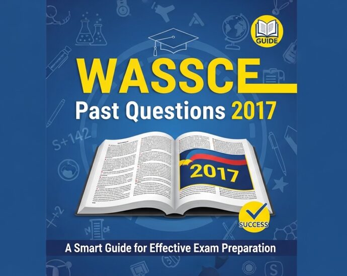 Wassce past questions 2017