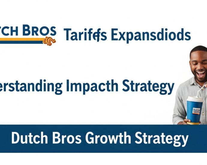 Dutch Bros Coffee Tariffs Expansion